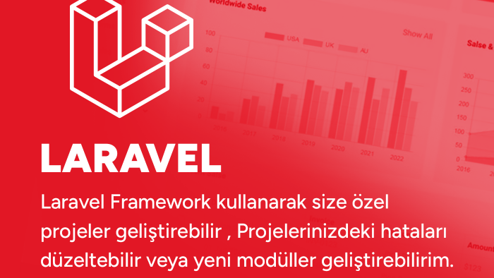 Laravel ile özel yazılım ihtiyaçlarınıza çözüm üretebilirim