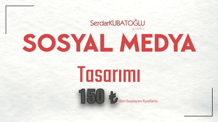 sosyal medyanız için tasarımlar hazırlayabilirim