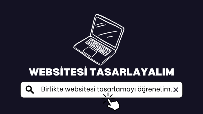 web geliştirme konusunda sizi ileri taşımak için buradayım