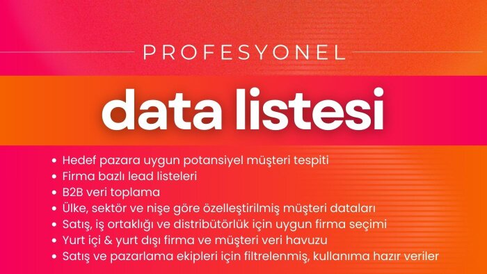 sizin için potansiyel müşteri listesi oluştururum