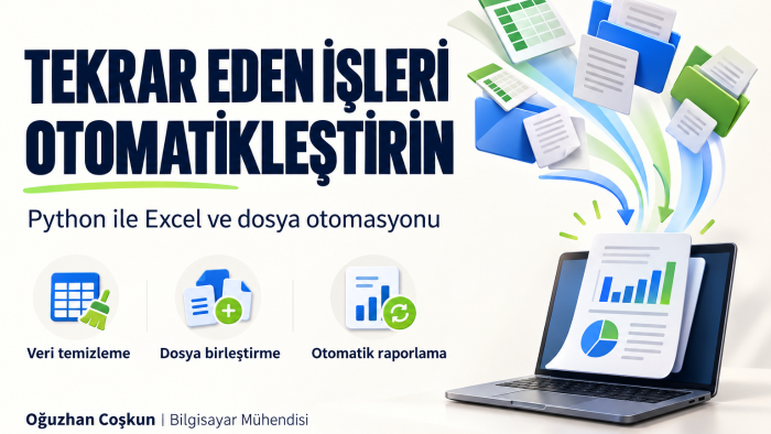 Python ile Excel ve dosya işlerinizi otomatikleştiririm