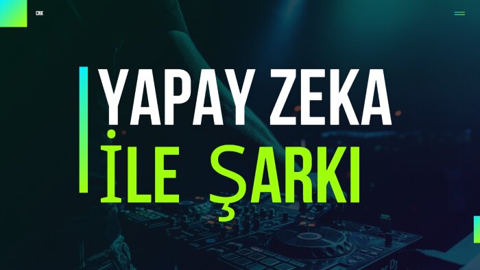 yapay zeka ile şarkı yaparım