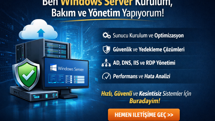 Windows Server kurulumu, bakımı ve yönetimi yaparım