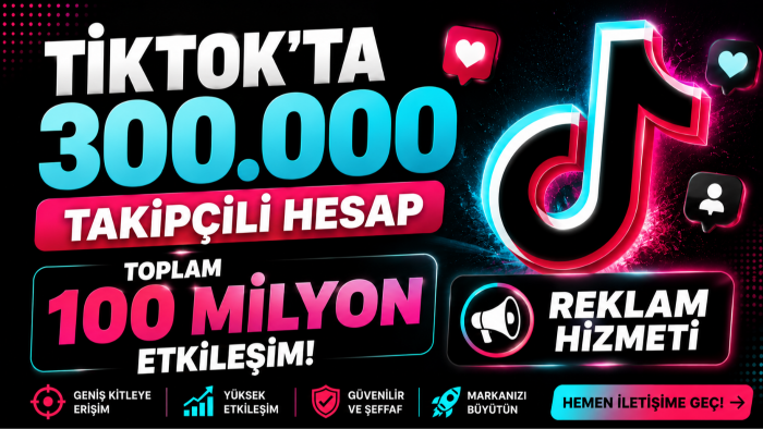 300K takipçili tiktok sayfasında reklam paylaşımı yaparım