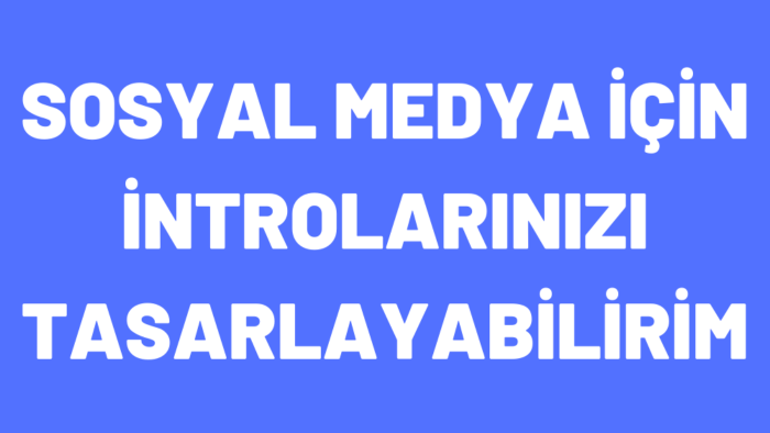 intronuzu yapabilirim