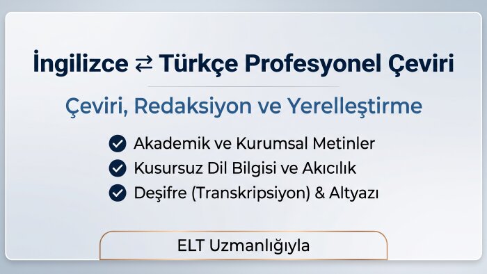 senaryo ve akademik metinleri titizlikle çeviririm