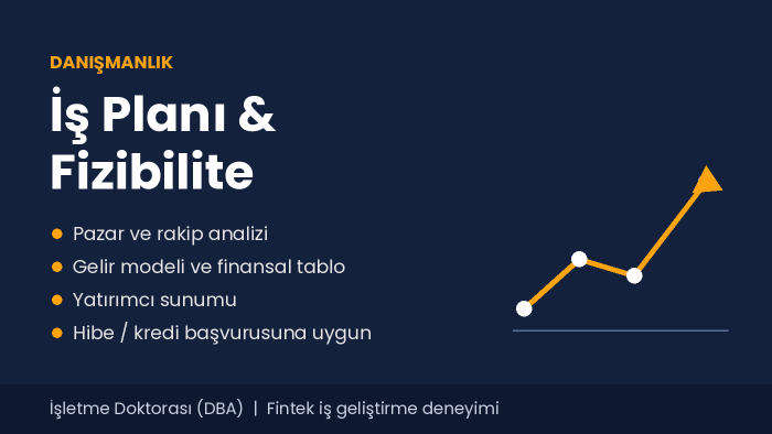 girişiminiz için iş planı ve fizibilite raporu hazırlarım
