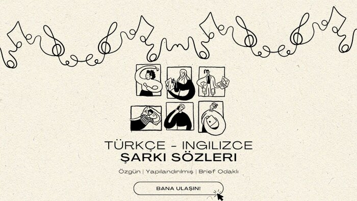 Türkçe ve İngilizce özgün şarkı sözleri yazıyorum