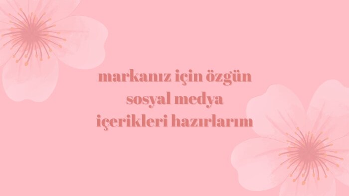 markanız için özgün sosyal medya içerikleri hazırlarım