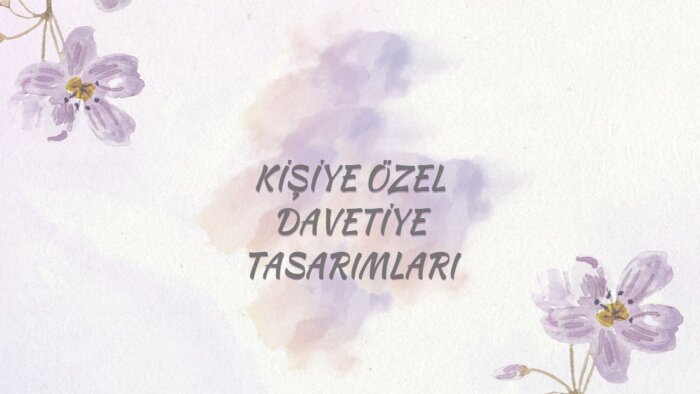 özel günler için şık ve özgün davetiye tasarımları yapıyorum