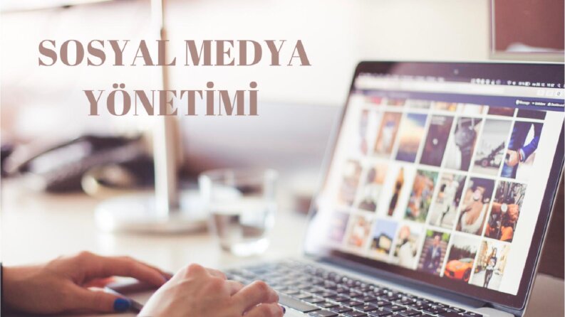 Sosyal medya yönetimi