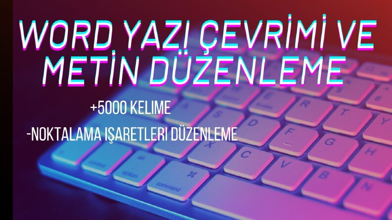 UYGUN METİN DÜZENLEME VE NOKTALAMA İŞARETİ EKLEME