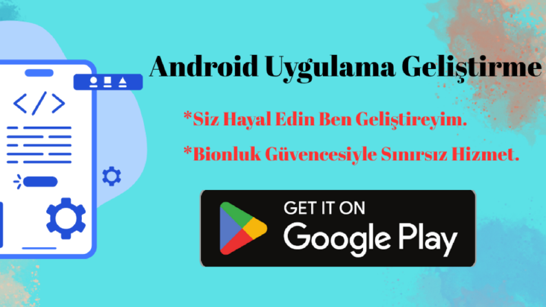 Mobil Uygulama Geliştirme
