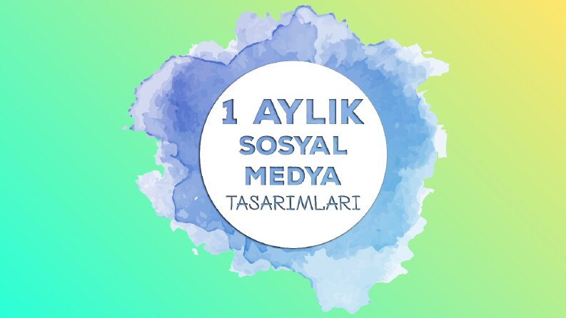 1 Aylık Sosyal Medya Paylaşım Postları