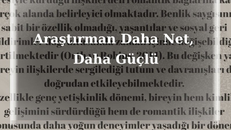 Akademik Araştırma ve Bilimsel Metin Düzenleme