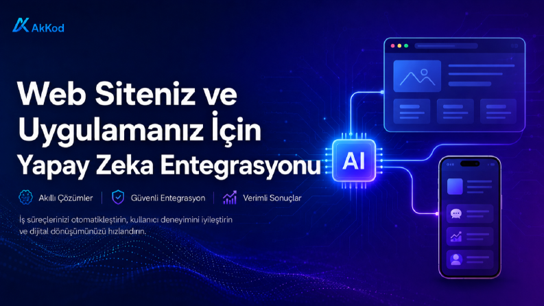 Web Sitenize Yapay Zeka (AI) Entegrasyonu