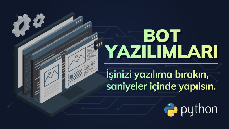 Bot Yazılımları - Python