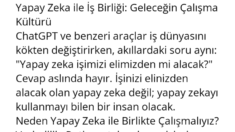 ​Güncel Teknoloji Blogu: Yapay Zeka ve İş Dünyası