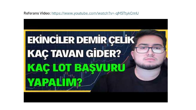 Finans ve Halka Arz Temalı YouTube Videosu Deşifresi