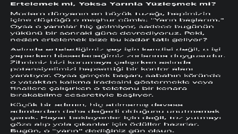 Ertelemek mi, Yoksa Yarınla Yüzleşmek mi?
