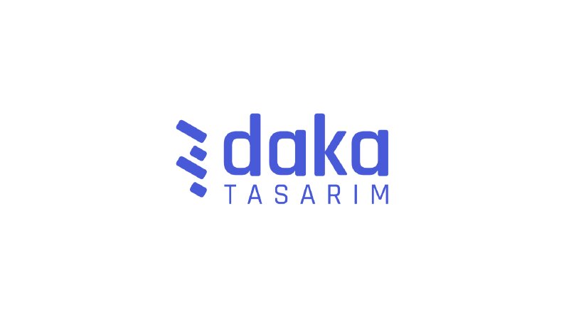 daka / TASARIM