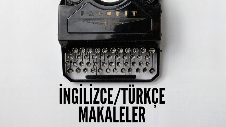 Özgün Metin Yazarlığı İngilizce/Türkçe