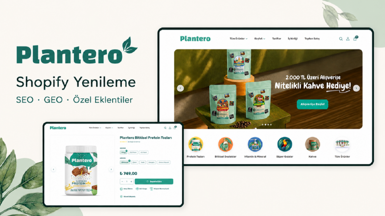 Plantero | Shopify Yenileme, SEO ve GEO