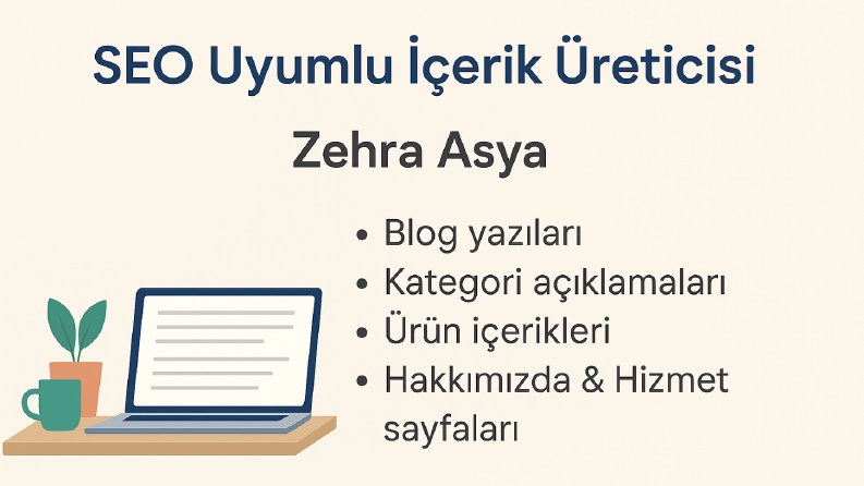SEO uyumlu içerik yazarı Google dostu - okuyucu odaklı