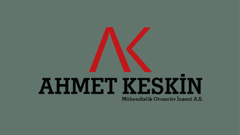 AHMET KESKİN Mühendislik Otomotiv İnşaat A.Ş.