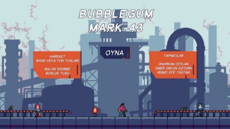 Bubblegum Mark-43 (2D Oyun)