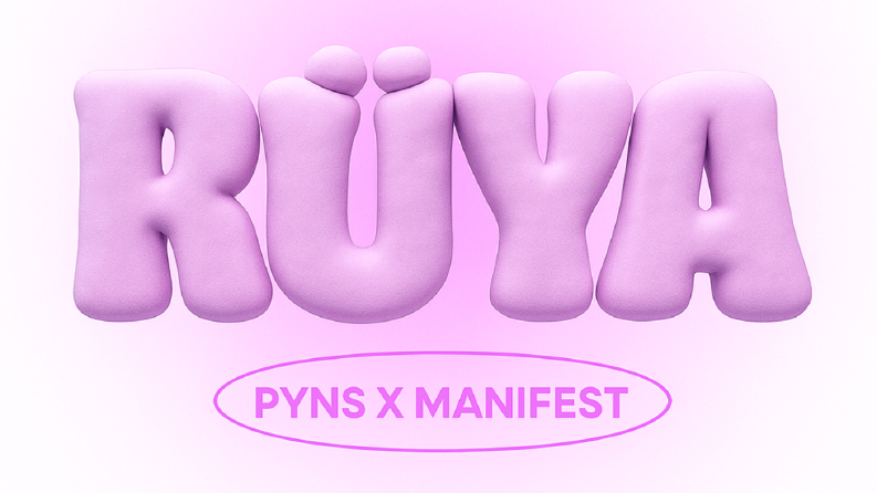 PYNS x manifest – Rüya (PYNS REMIX)