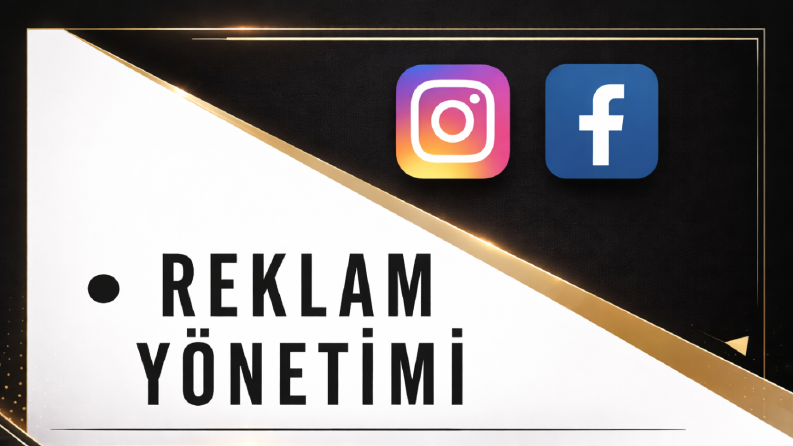 FACEBOOK VE INSTAGRAM REKLAMLARI