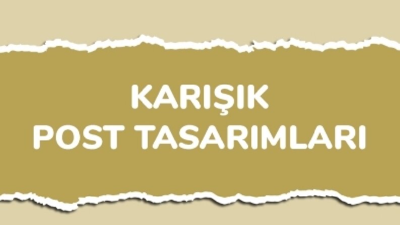 Karışık Post Tasarımları 