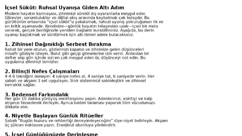 İçsel Sükût: Altı Adımda Ruhsal Uyanış
