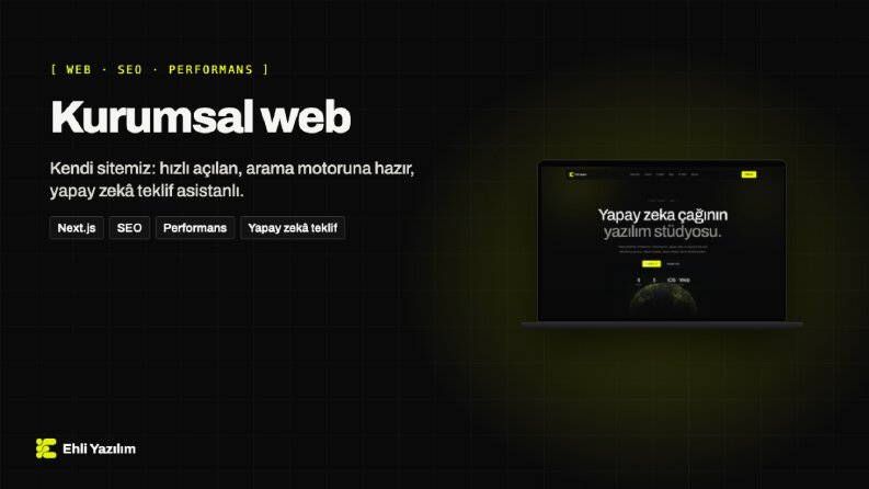 Kurumsal Web Sitesi – Next.js, SEO ve Yapay Zekâ Teklif