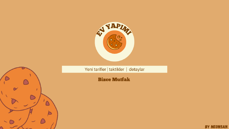 BY NEONSAN - Bizce Mutfak YT concept
