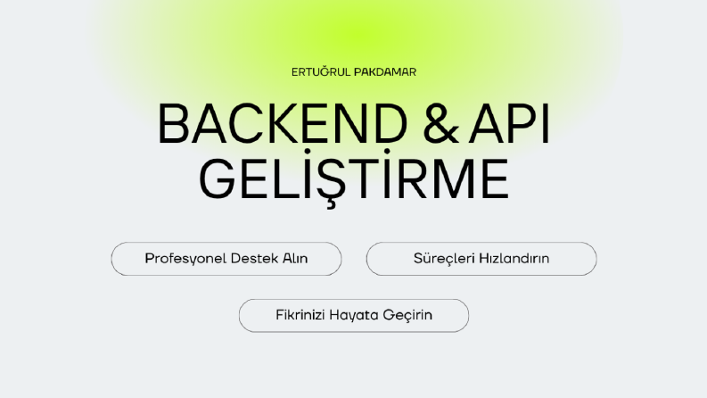 API ve Backend Geliştirme