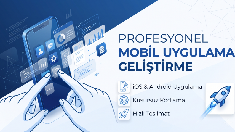 Mobil Uygulama geliştiriyorum