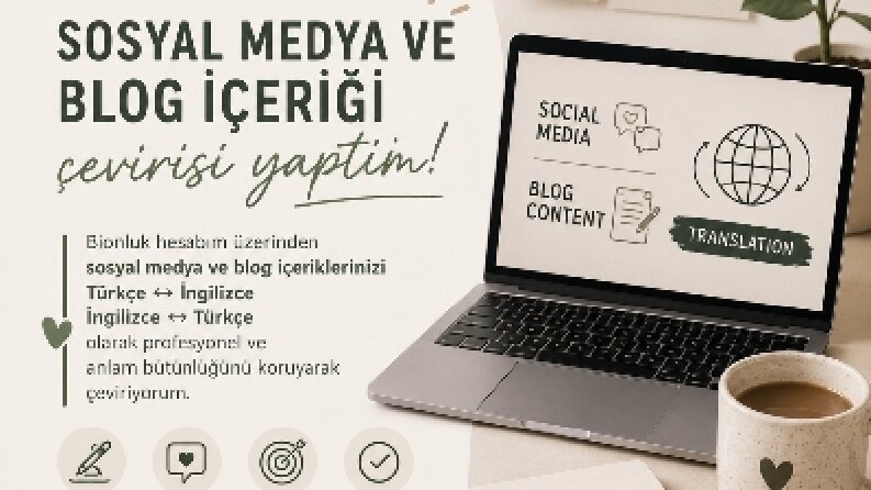 İngilizce - Türkçe Çeviri Örneği: Sosyal Medya ve Blog İçeriği