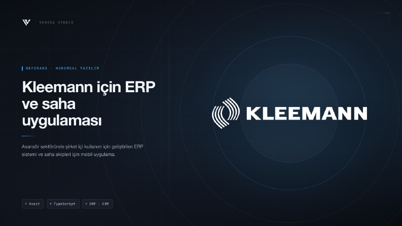 Kleemann — Kurumsal ERP ve Saha Ekibi Uygulaması