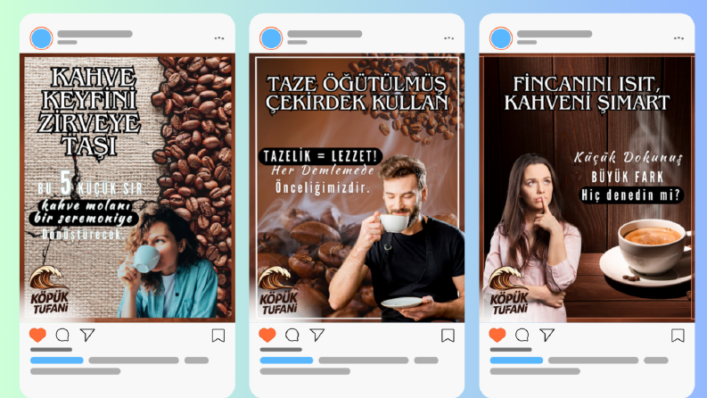 Kahve markanız için etkileyici postlar hazırlanır.