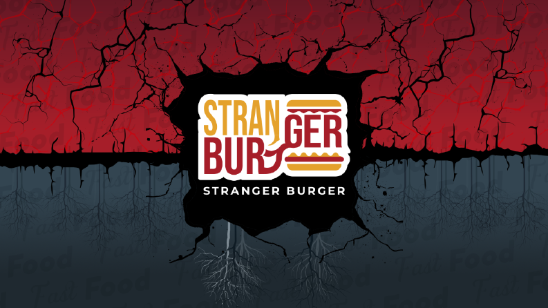 Stranger Burger | Stranger Things Konsept Marka Tasarımı