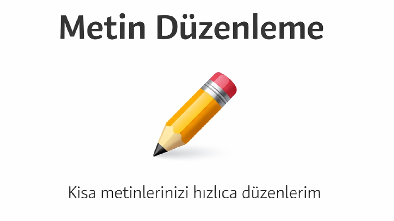 Metin düzenleme 