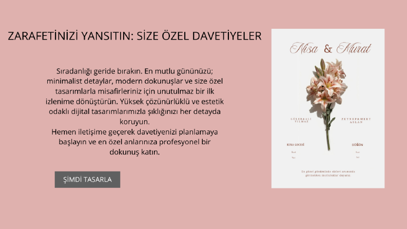 Özel Günleriniz İçin Modern ve Şık Dijital Davetiye Tasarımı