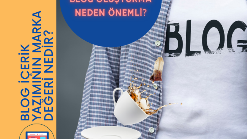 Markanıza Özel Blog oluşturma Neden Önemli?
