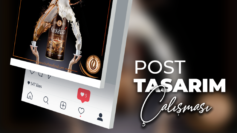 Sosyal Medya Post Çalışması