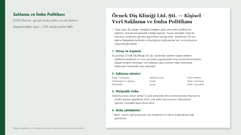 Saklama ve imha politikası — süre tablosu ve imha yöntemleri