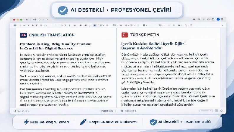 AI Destekli Türkçe ↔ İngilizce Profesyonel Çeviri