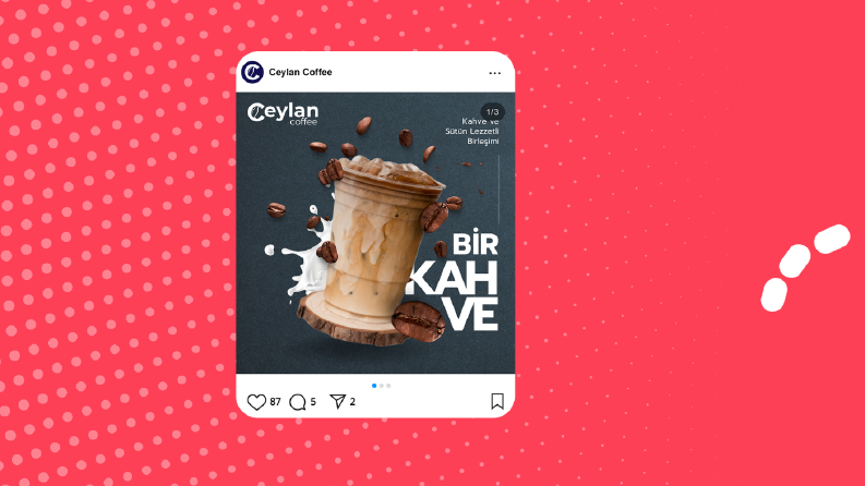 Ceylan Coffee - Sosyal Medya Çalışması