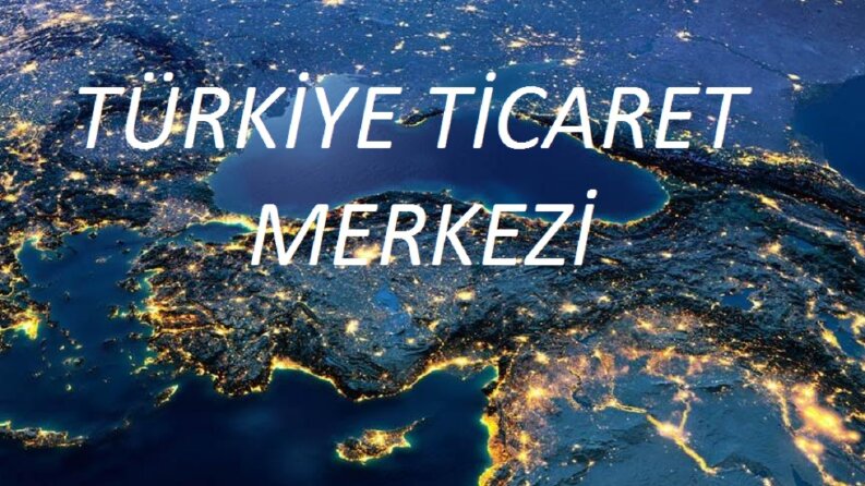 TürkiyeTicaretMerkezi